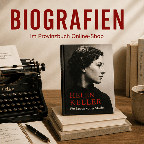 Bücher der Rubrik Biografien im Provinzbuch Online-Shop